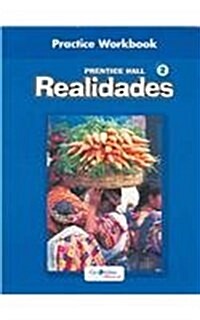 Prentice Hall Spanish Realidades Practice Workbook Level 2 1st Edition 2004c (Paperback)
