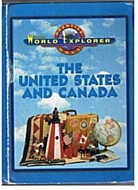 World Explorer: United States and Canada Second Edition Student Edition 2001c (Hardcover)