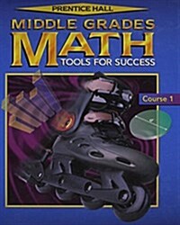 Middle Grades Math 4e Student Edition Course 1 2001c (Hardcover)