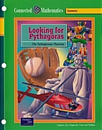 Connected Mathematics Se Looking for Pythagoras Grade 8 2002c (Paperback)