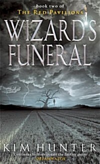 Wizards Funeral : The Red Pavilions: Book Two (Paperback)