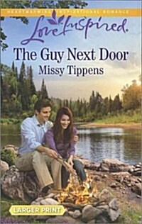 The Guy Next Door (Mass Market Paperback, LGR)