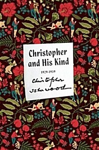 Christopher and His Kind: A Memoir, 1929-1939 (Paperback)