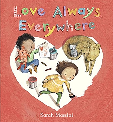 Love Always Everywhere (Hardcover)