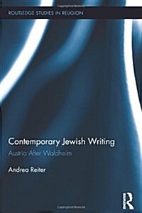 Contemporary Jewish Writing : Austria After Waldheim (Hardcover)