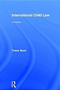 International Child Law (Hardcover, 3 New edition)