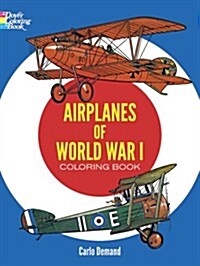Airplanes of World War I Coloring Book (Paperback)
