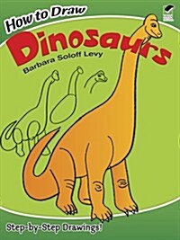 How to Draw Dinosaurs: Step-By-Step Drawings! (Paperback, Green)