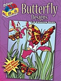 3-D Coloring Book -- Butterfly Designs (Paperback)