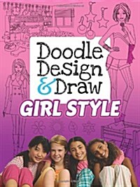Doodle Design & Draw Girl Style (Paperback)