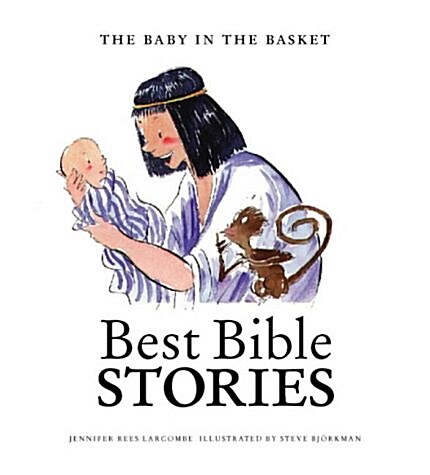 Best Bible Stories: The Baby in the (Paperback, Revised)