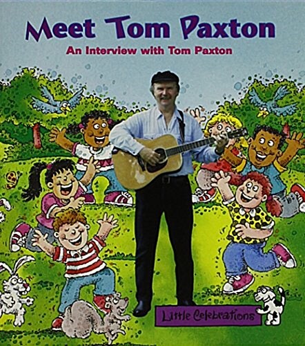 Little Celebrations, Meet Tom Paxton, Single Copy, Fluency, Stage 3a (Paperback)