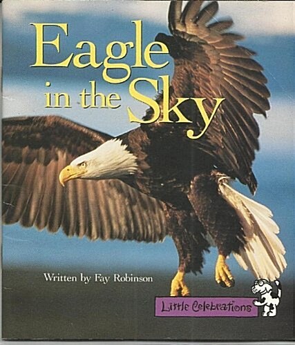 Little Celebrations, Eagle in the Sky, Single Copy, Fluency, Stage 3a (Paperback)