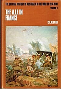 The Australian Imperial Force in France During the Main German Offensive, 1918 (Hardcover, Revised)