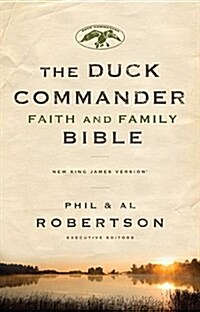 Duck Commander Faith and Family Bible-NKJV (Hardcover)