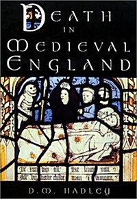 Death in Medieval Engand : An Archaeology (Paperback)