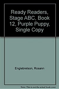 Ready Readers, Stage ABC, Book 12, Purple Puppy, Single Copy (Paperback)