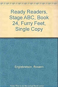 Ready Readers, Stage ABC, Book 24, Furry Feet, Single Copy (Paperback)