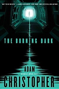 The Burning Dark (Paperback)