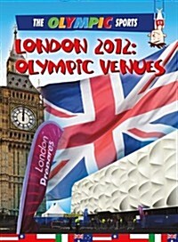 London 2012: Olympic Venues (Paperback)
