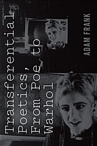 Transferential Poetics, from Poe to Warhol (Paperback)