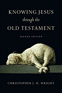Knowing Jesus Through the Old Testament (Paperback, 2)