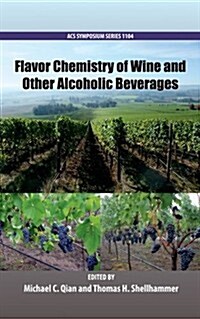 Flavor Chemistry of Wine and Other Alcoholic Beverages (Hardcover)