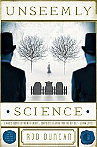 Unseemly Science : The Second Book in the Fall of the Gas-Lit Empire (Paperback, New ed)