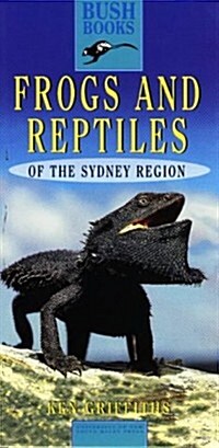 Frogs and Reptiles of the Sydney Region (Paperback)