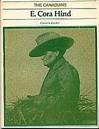 E. Cora Hind / (Hardcover)