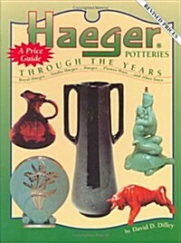 Haeger Potteries: Through the Years (Hardcover)