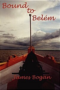 Bound to Belem (Color) (Paperback)