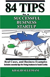 84 Tips to a Successful Business Startup (Paperback)