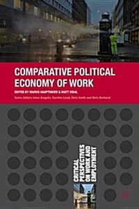 Comparative Political Economy of Work (Hardcover)