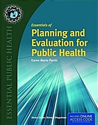 Essentials of Planning and Evaluation for Public Health (Paperback)