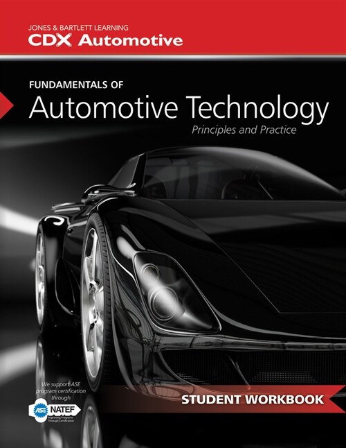 Fundamentals of Automotive Technology Student Workbook (Paperback)
