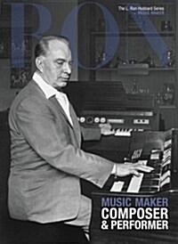 Music Maker: Composer & Performer (Hardcover)