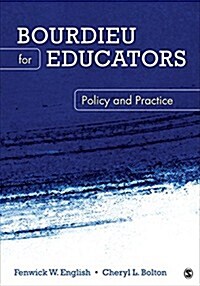 Bourdieu for Educators: Policy and Practice (Paperback)