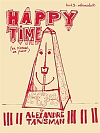 Happy Time: Piano Book 3, Intermediate (Paperback)