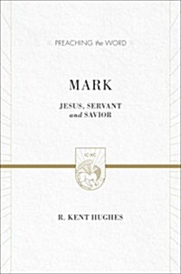 Mark: Jesus, Servant and Savior (2 Volumes in 1 / ESV Edition) (Hardcover, ESV)