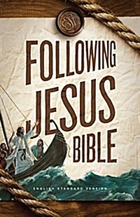 Following Jesus Bible-ESV (Hardcover)