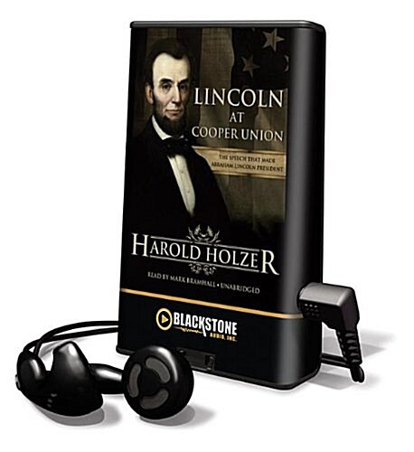 Lincoln at Cooper Union (Pre-Recorded Audio Player)