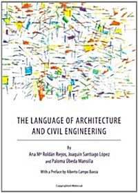 The Language of Architecture and Civil Engineering (Hardcover)