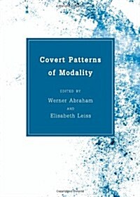 Covert Patterns of Modality (Hardcover)