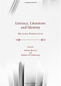 Literacy, Literature and Identity: Multiple Perspectives (Hardcover)