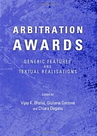 Arbitration Awards : Generic Features and Textual Realisations (Hardcover)