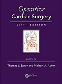 Operative Cardiac Surgery (Hardcover, 6 ed)