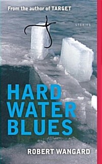 Hard Water Blues (Paperback)