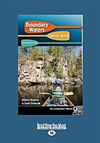 Boundary Waters Canoe Are a East 5/E (Large Print 16pt) (Paperback)