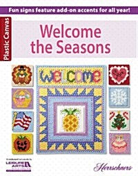 Welcome the Seasons (Paperback)